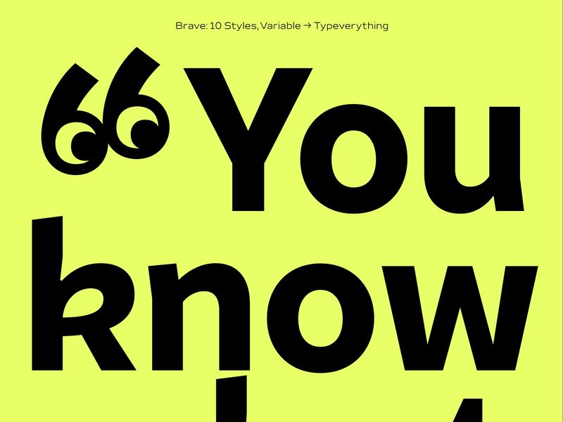 Brave Typeface by Typeverything
