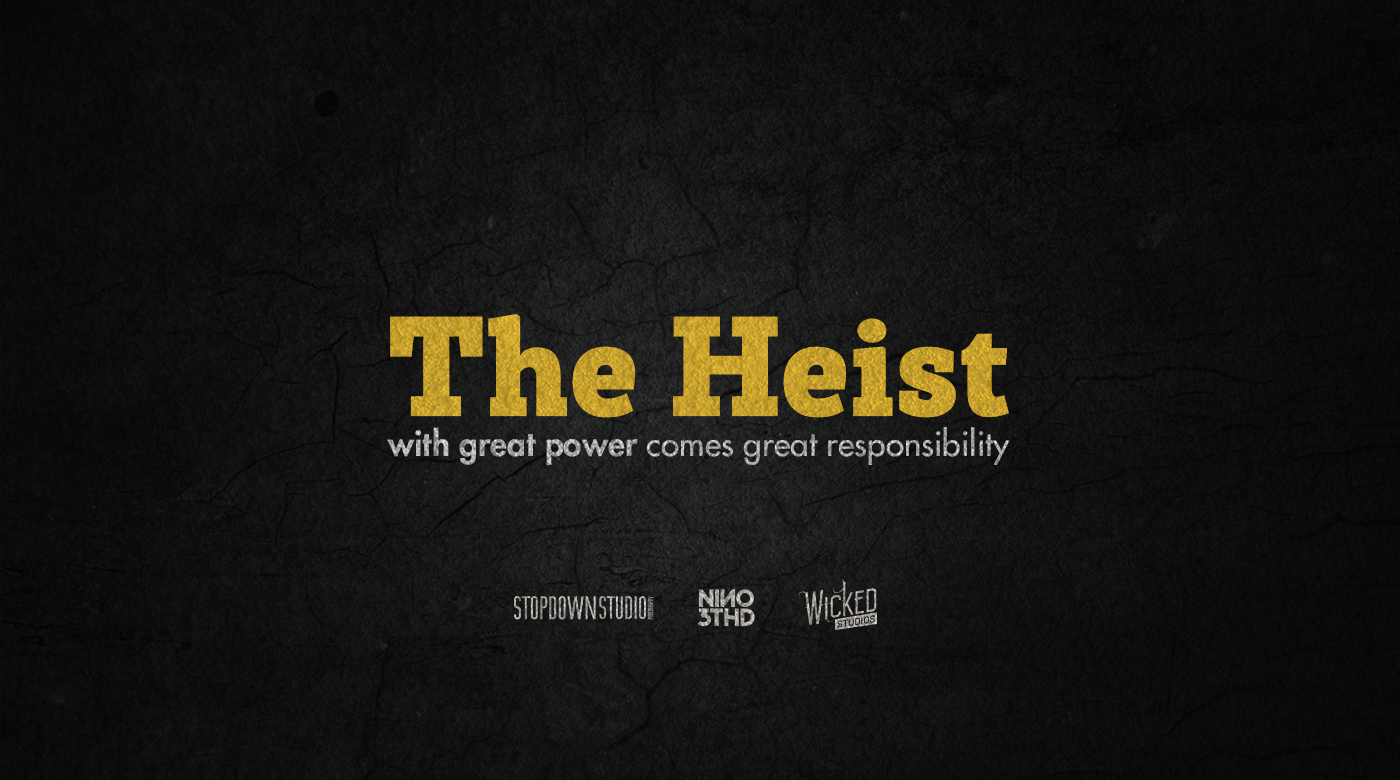 The Heist