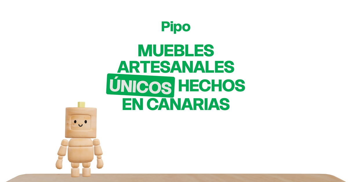 Pipo Estudio - Taller Artesanal de Muebles y Madera en Las Palmas - Canarias