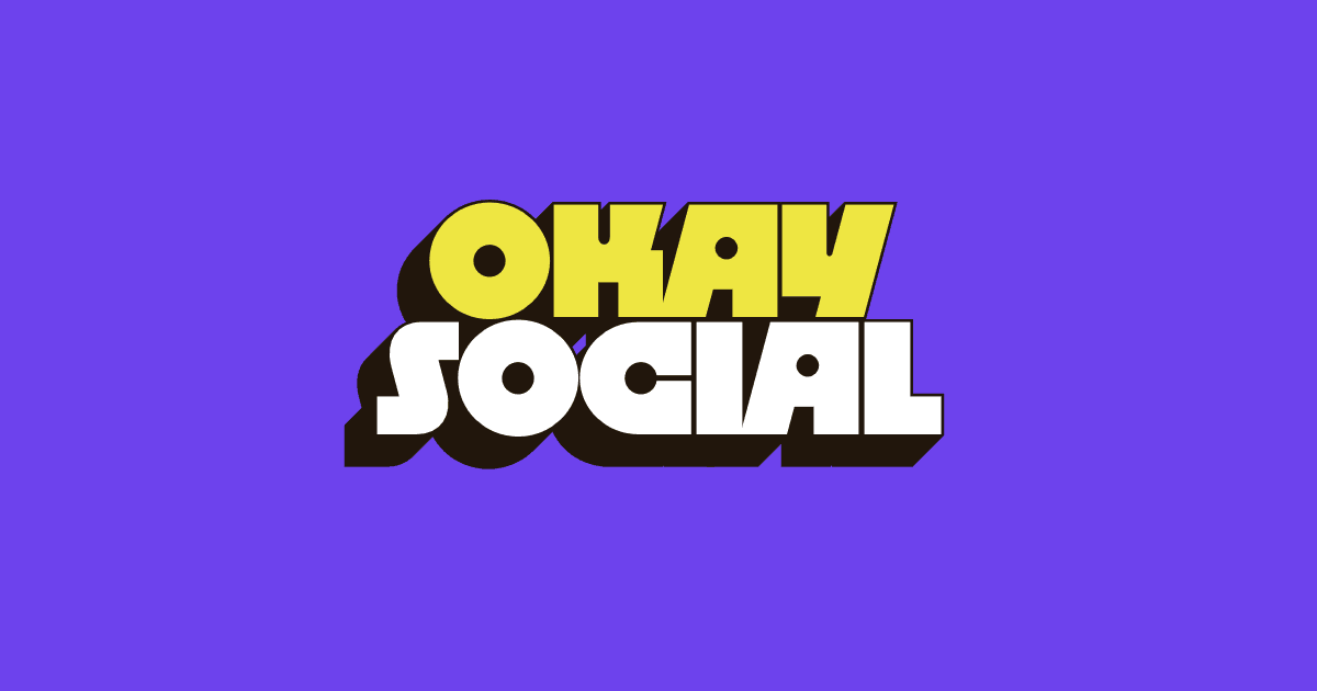 OKAY SOCIAL — The social network for creatives.