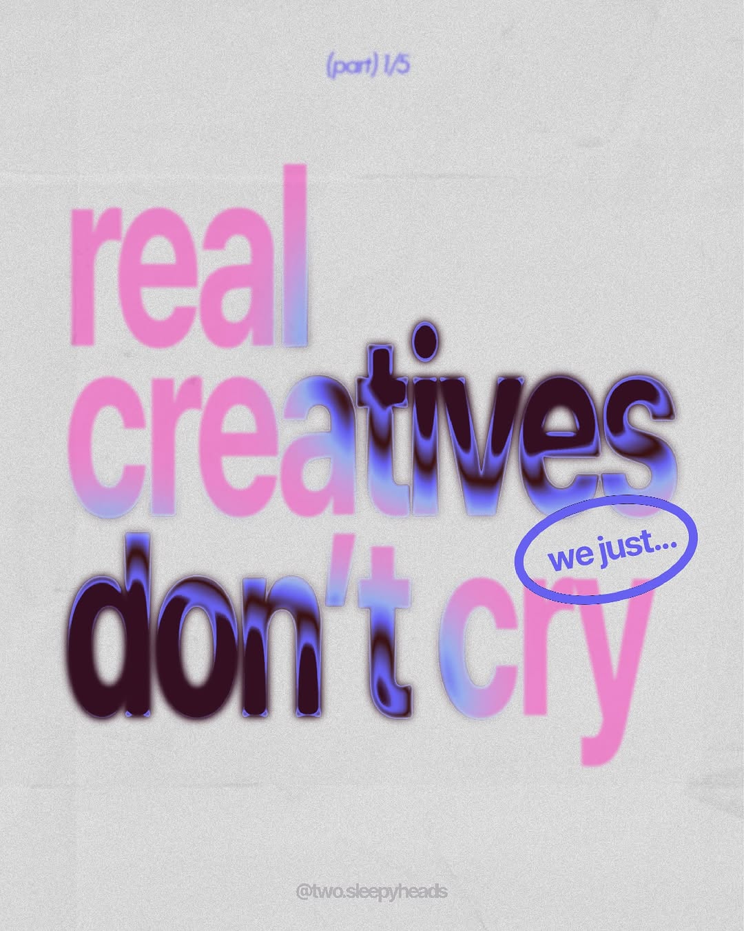 real creatives don’t cry, we just… 

#twosleepyheads #realcreativesdontcry #creativeagency #creativetips #creativewoes