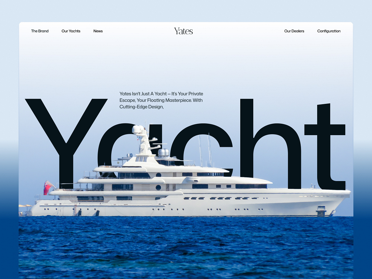 Yates - Luxury Yacht Website Homepage | Minimal Hero Design UI