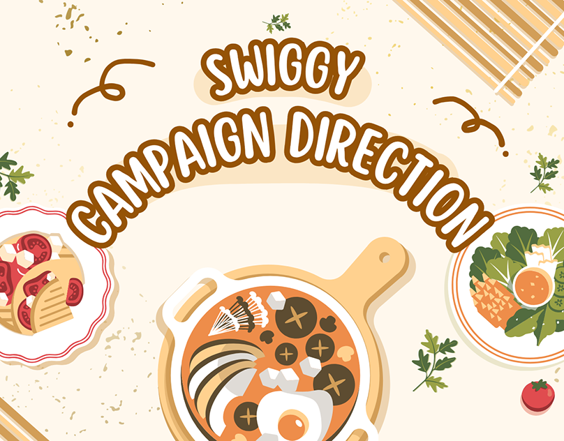 Campaign Direction — SWIGGY