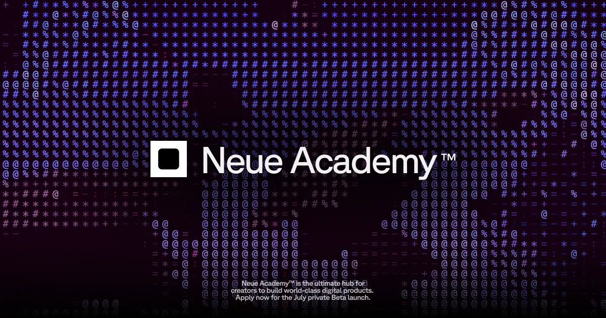 Neue Academy™ — Join the waitlist