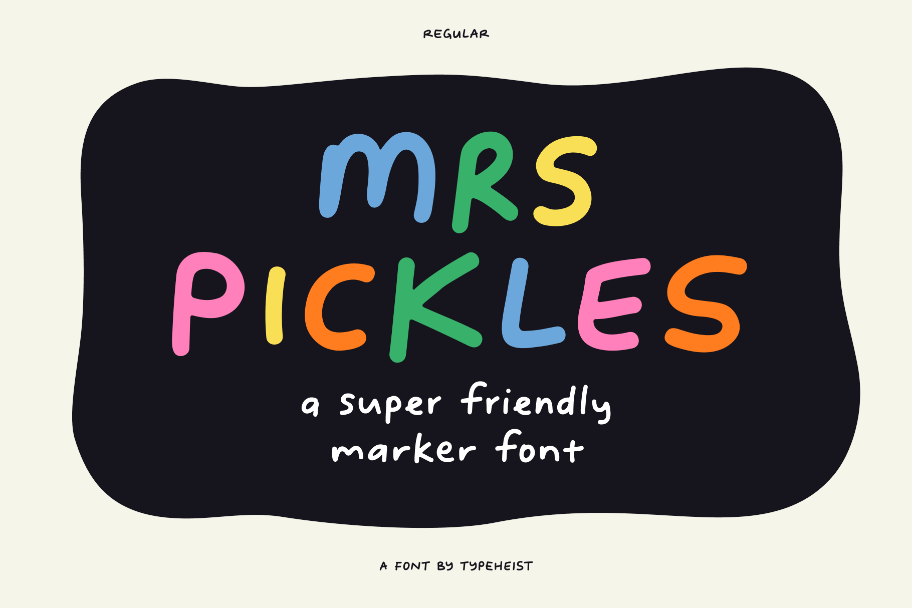 Mrs Pickles: A Friendly Handwritten Marker Font | TYPEHEIST Font Foundry