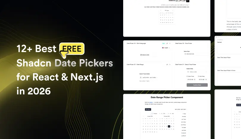 12+ Free Shadcn Date Picker Components for React & Next.js