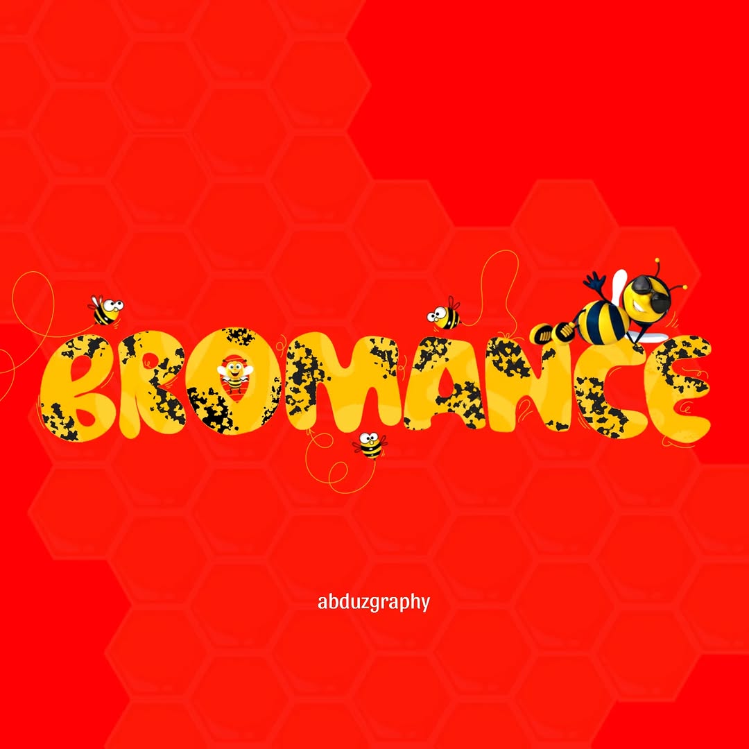 “BROMANCE” Bee-Themed Typography Art
