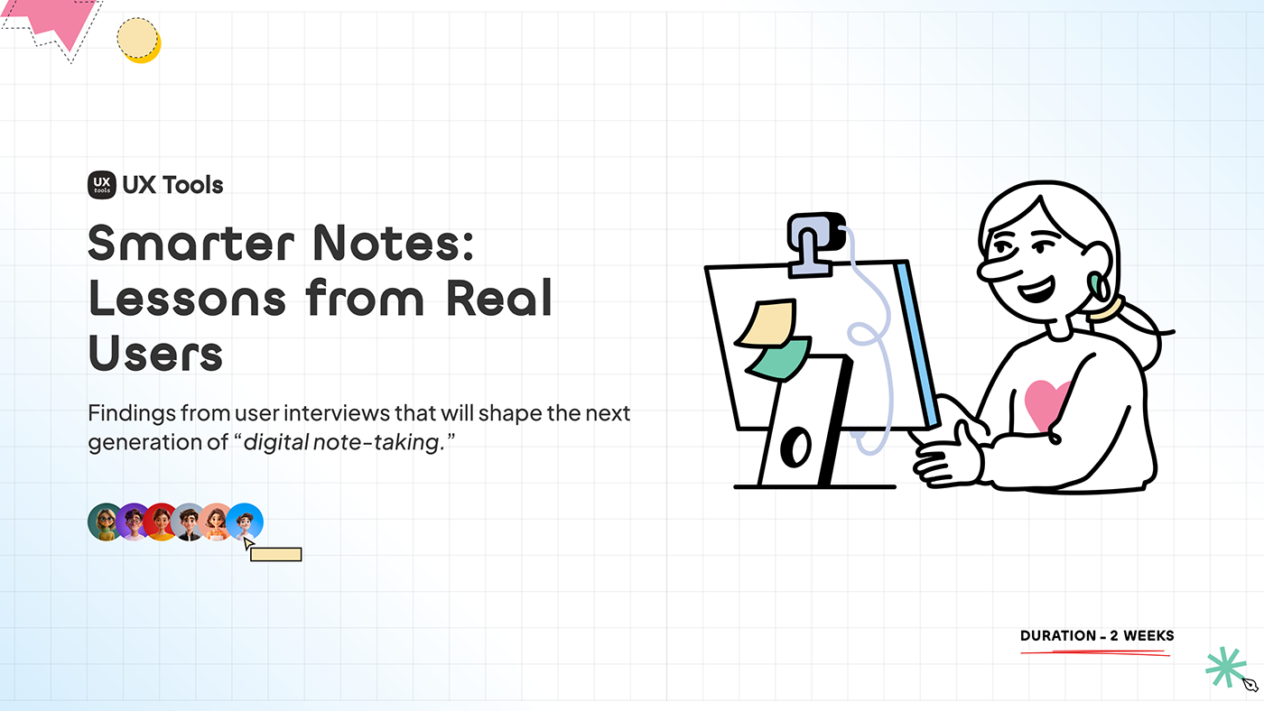 Smarter Notes: Through User Interviews & User Research