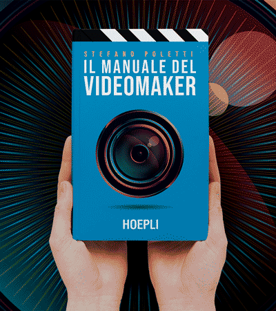 Il Manuale del Videomaker - Leonardo Spina Image 7