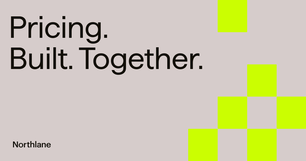 Own your pricing. Grow with confidence. | Northlane Image 0