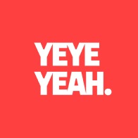 Yeyeyeah