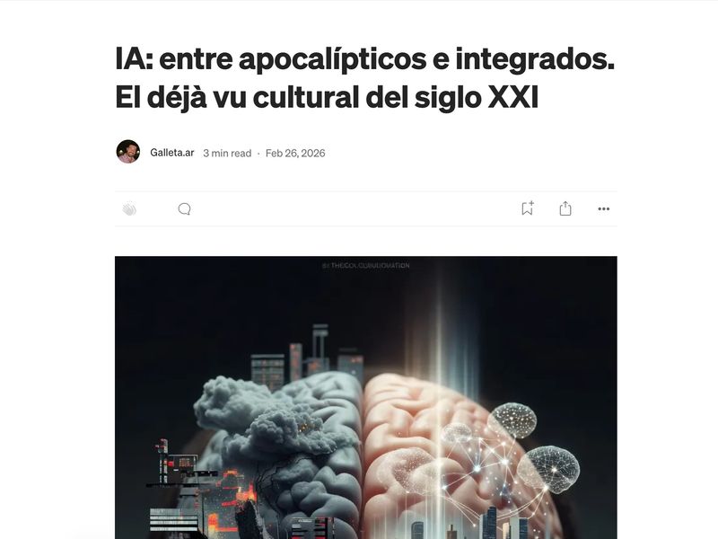 IA: entre apocalípticos e integrados. El déjà vu cultural del siglo XXI