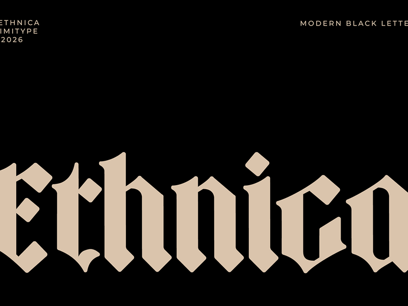 Ethnica - Blackletter Font