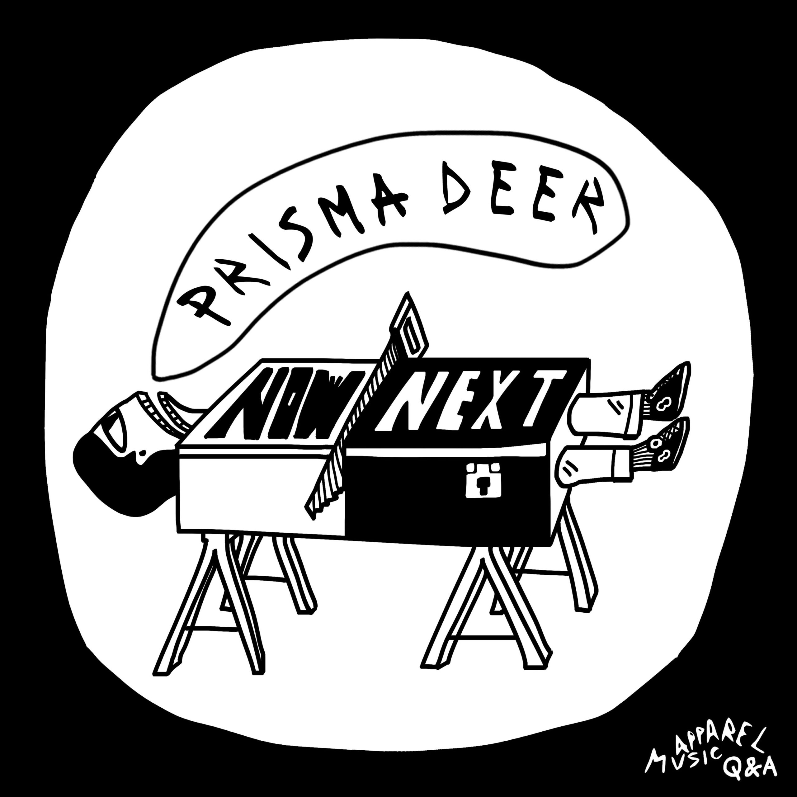 Now & Next: Prisma Deer - Apparel Music