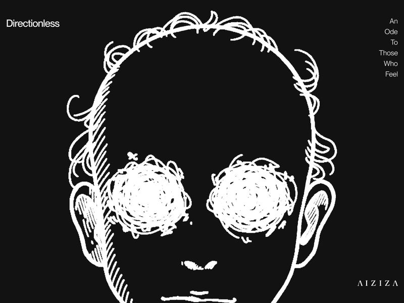 Directionless - An ode to those who feel...