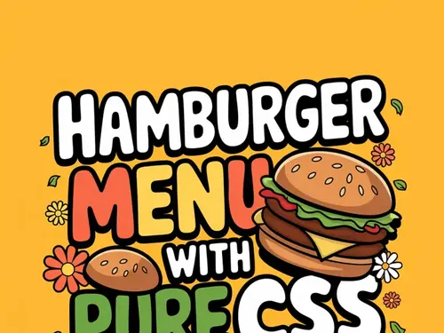 Build a Simple Hamburger Menu Using HTML & CSS