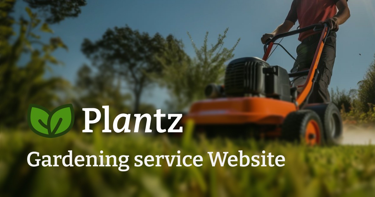 Plantz - Gardening & Landscape Service Website Template