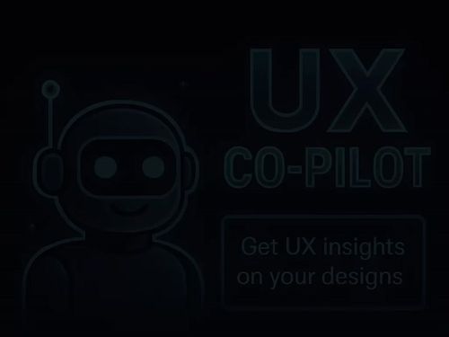 esign Isn’t Dead. But It Could Use a Second Set of Eyes Introducing UX Copilot: An AI-powered reviewer, built for designers — not to replace them.