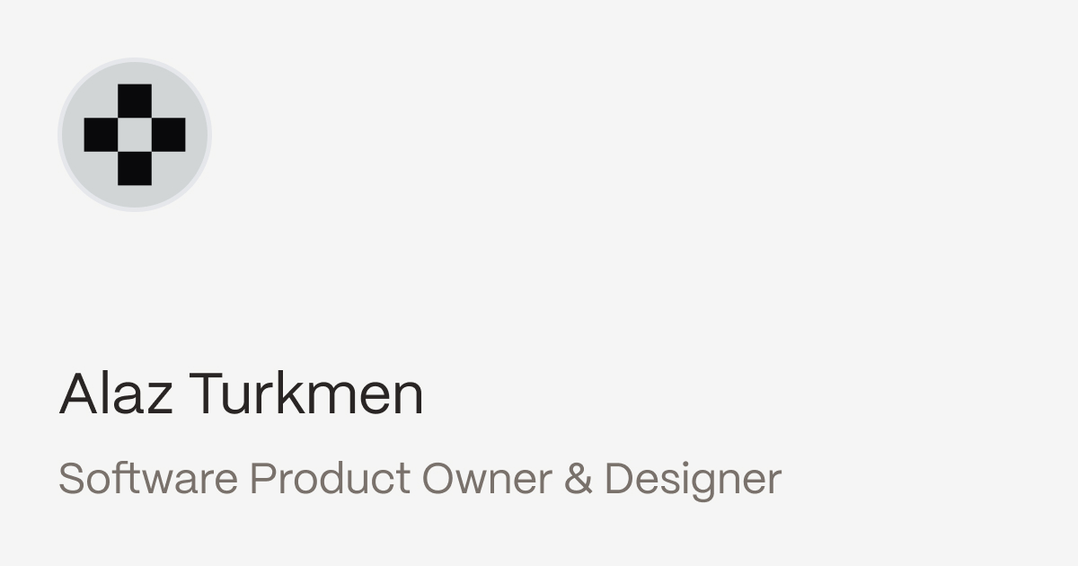 Alaz · Product Owner, Designer & Educator