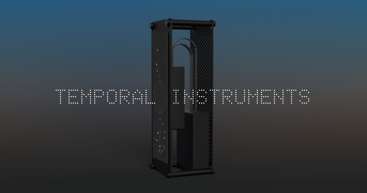 Temporal Instruments