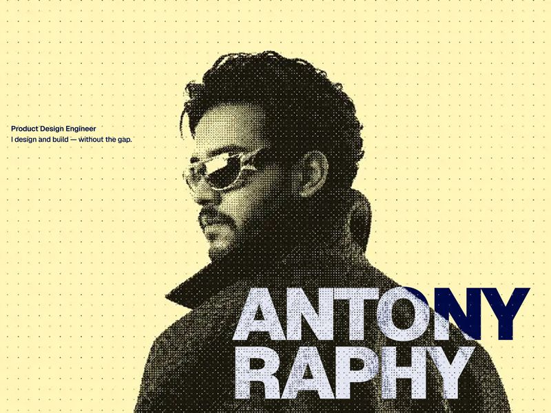 Antony Raphy — Product Designer