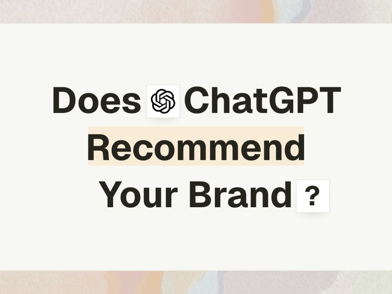 How ChatGPT Chooses Which Brands to Recommend (2026 Guide) — VisiMatrix