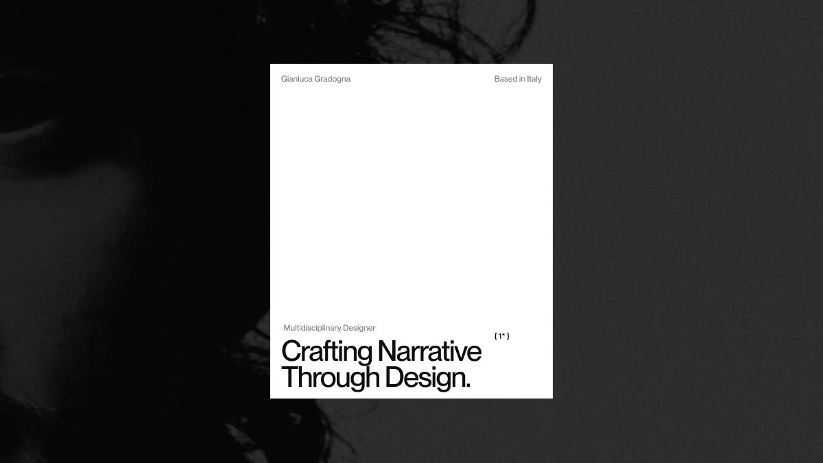 Gianluca Gradogna — Multidisciplinary Designer