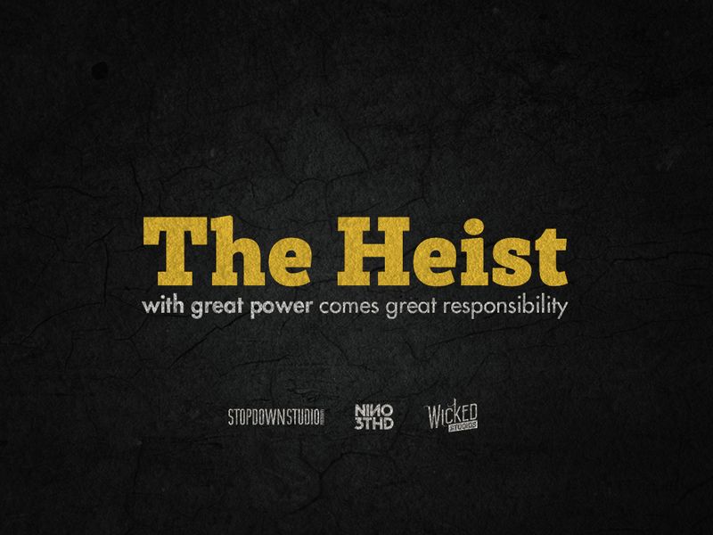 The Heist