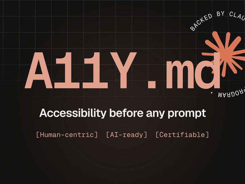 A11Y.md 2.0 — accessibility as a premise for AI-generated interfaces