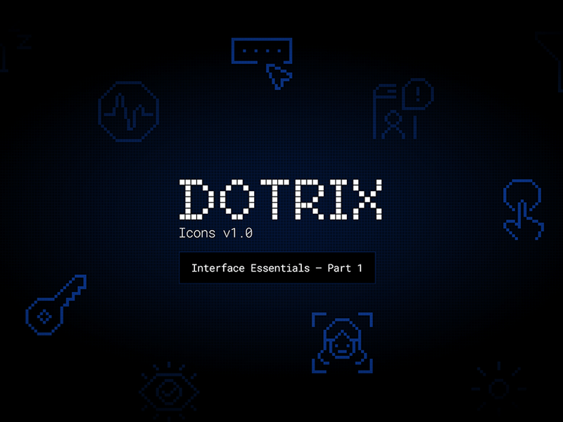 DOTRIX · Interface Essentials · Part 1