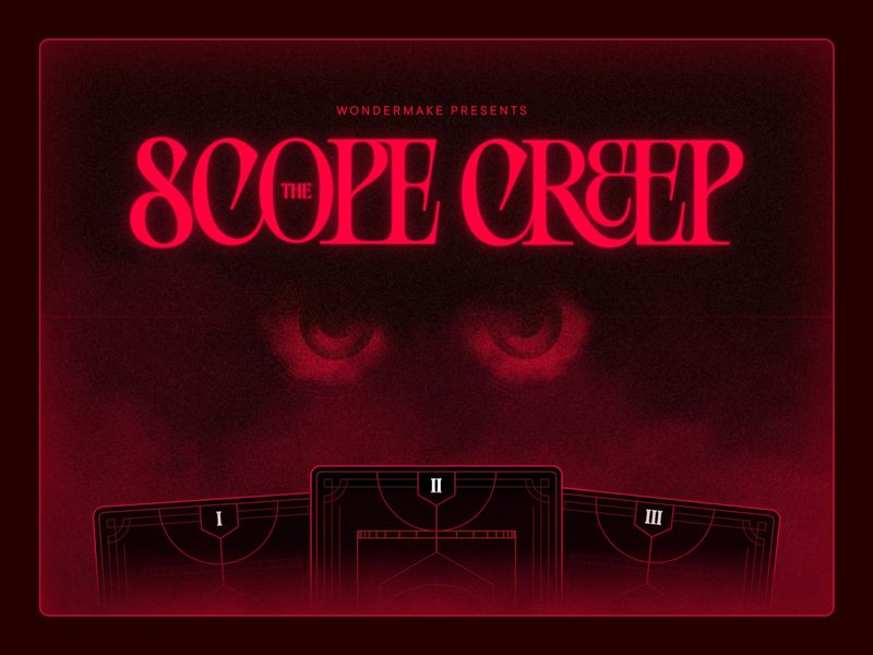 The Scope Creep