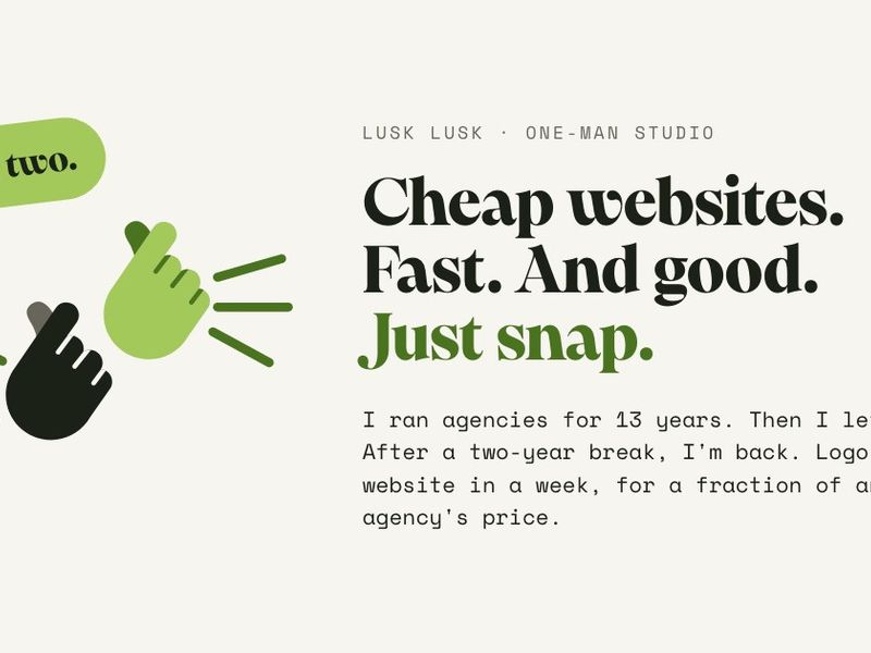 Lusk lusk · Websites. Cheap. Fast. Good. Just snap.