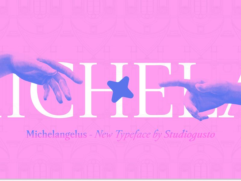 Michelangelus - New Typeface by Studiogusto