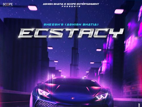 ECSTACY Song Ashish Bhatai