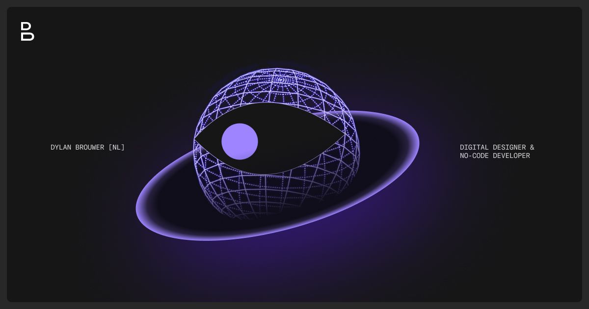 Dylan Brouwer Portfolio | Digital Designer & No-Code Developer