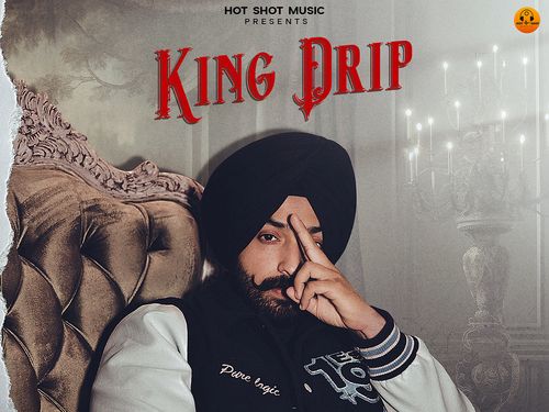 KING DRIP | POSTER & VISUALS