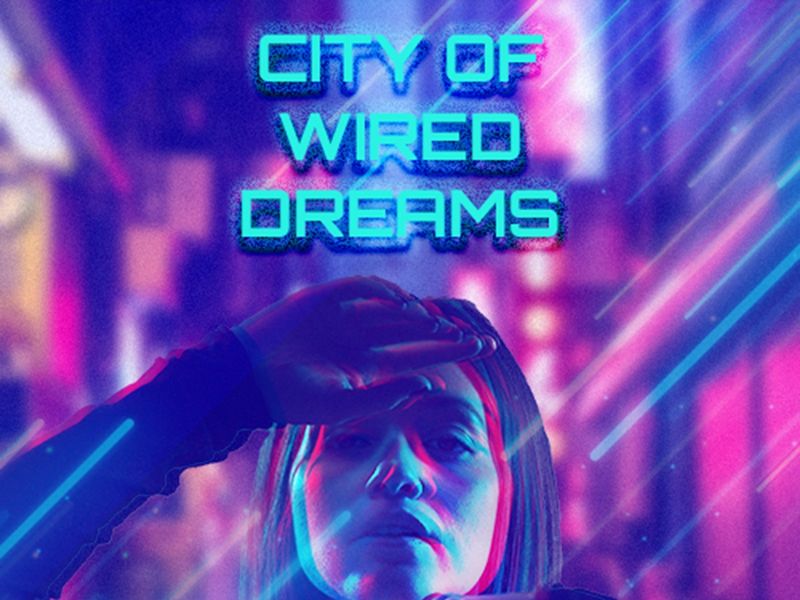 City Of Wired Dreams Design 