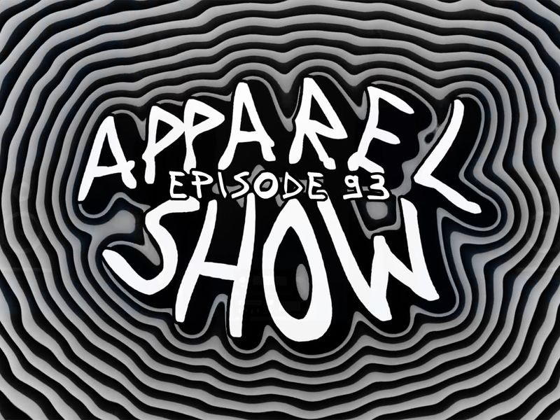 Apparel Show #93 - Apparel Music