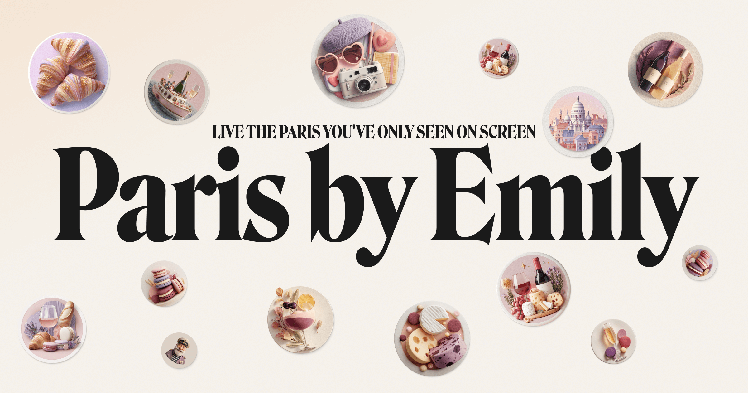 Paris by Emily | Chic Paris Experiences for the Curious Traveler