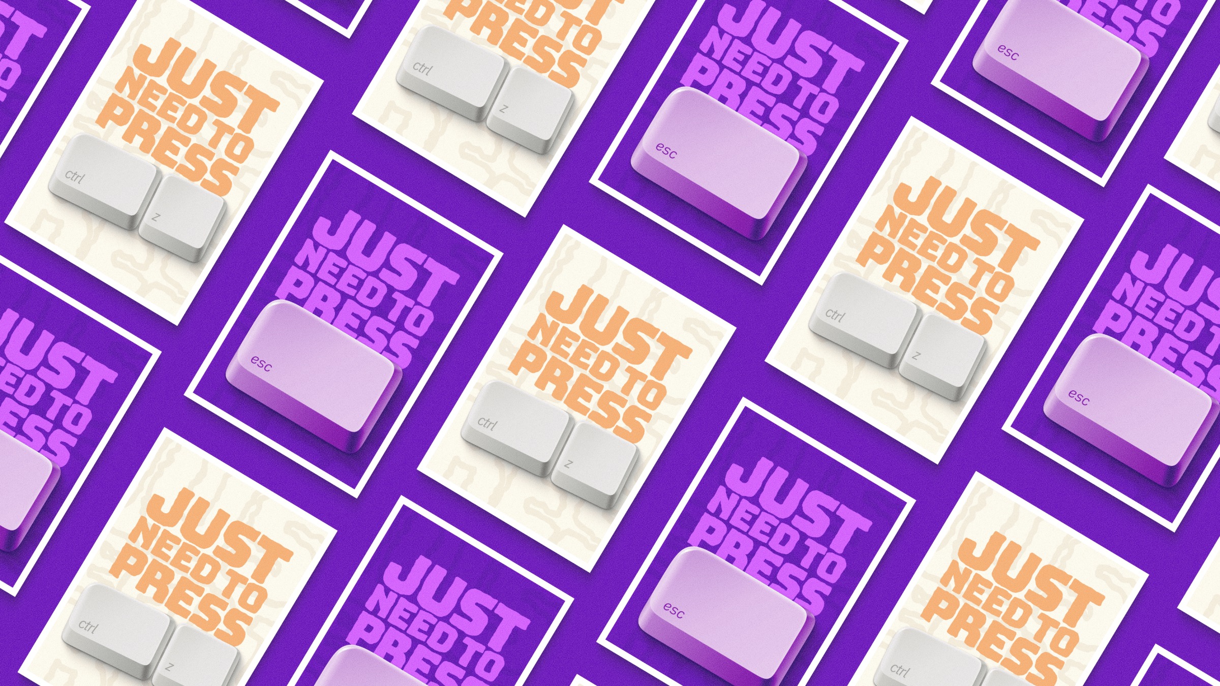 Just Need To Press - Poster Series